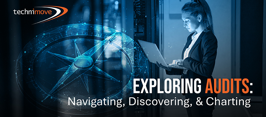 Blog Image Banner -Exploring Audits: Navigating, Discovering and Charting